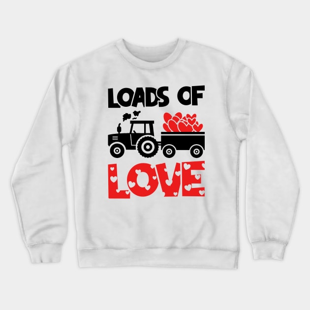 Loads of Love Tractor And Truck Lovers, For Cute Toddler Boys, Valentines Day Toddler Boys Crewneck Sweatshirt by BenTee